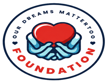 Our Dreams Matter Too Foundation